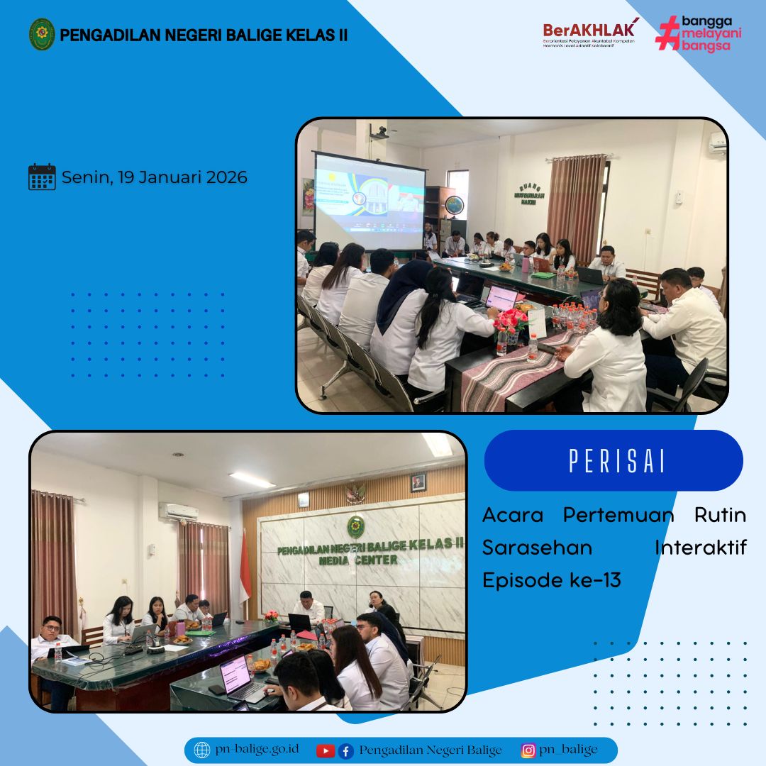 PENGADILAN NEGERI BALIGE MENGIKUTI PERTEMUAN RUTIN DAN SARASEHAN INTERAKTIF BADAN PERADILAN UMUM (PERISAI BADILUM) EPISODE 13 SECARA DARING